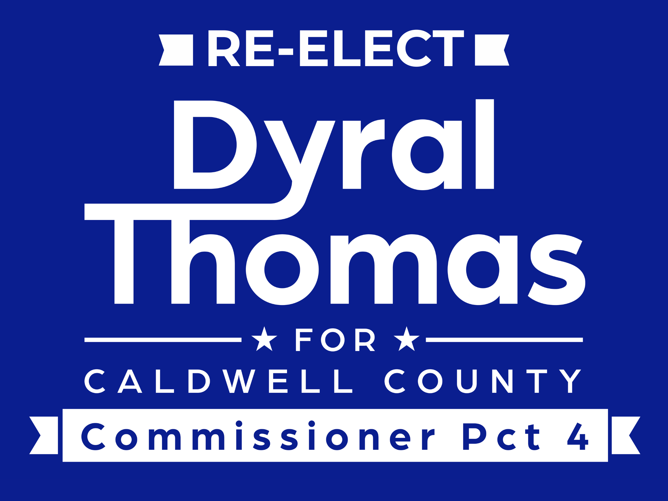 Dyral Thomas for County Commissioner